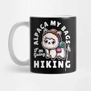 Alpaca My Bags Cute Alpaca Hiking Funny Sayings Gif Idea For Hiker Mom Mug